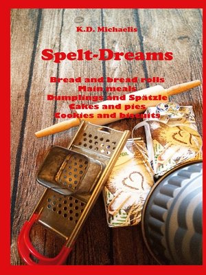 cover image of Spelt-Dreams
